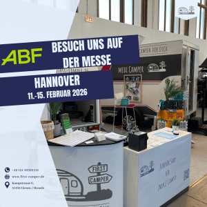 Messestand von First Camper auf der ABF Hannover 2026 mit Mini Wohnwagen und 750 kg Anhänger in Halle 25